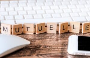 Comment choisir sa Mutuelle santé ?